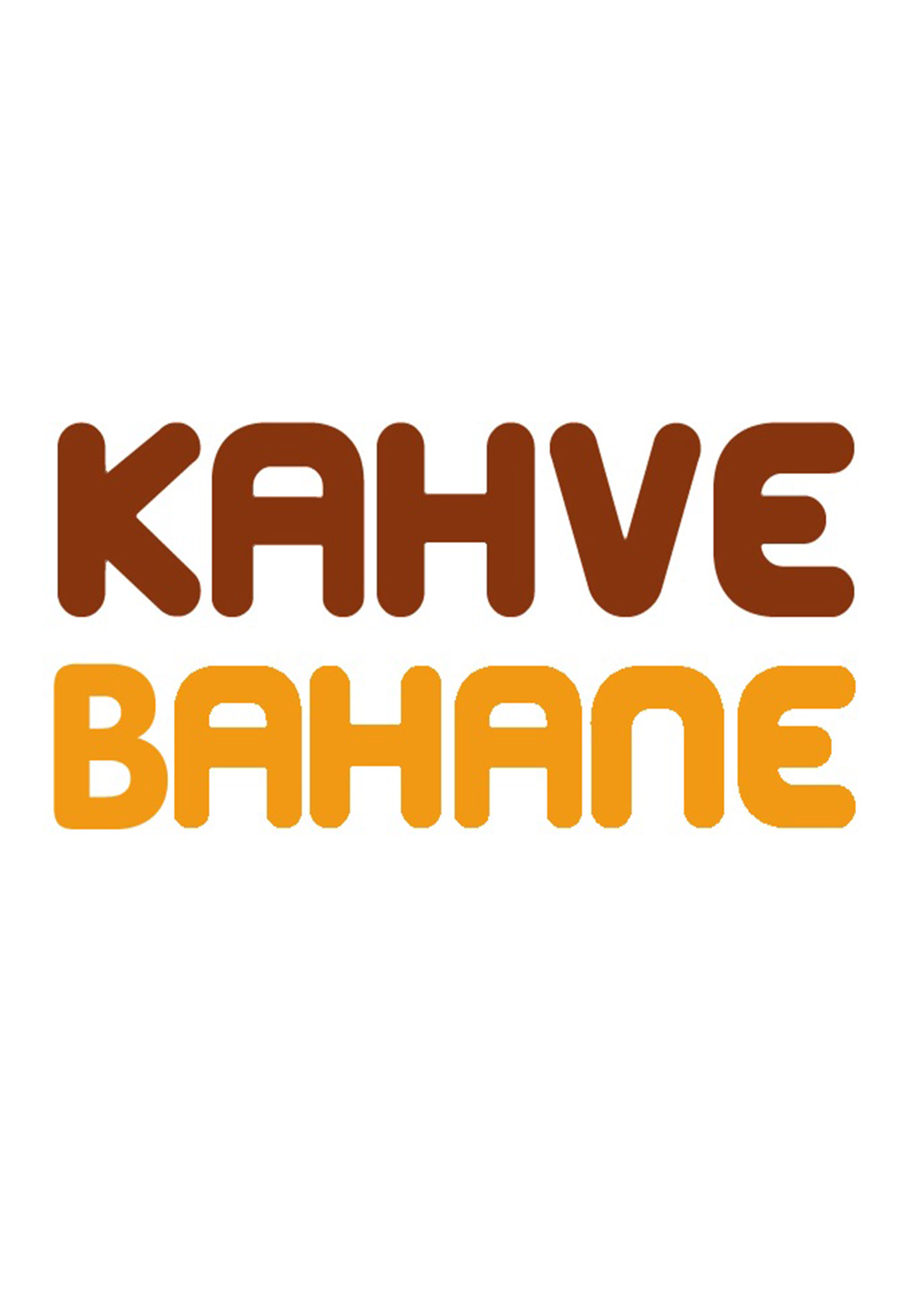 Kahve Bahane afişi