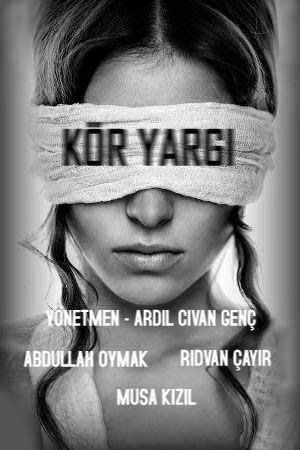 Kör Yargı afişi