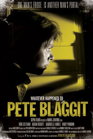 Whatever Happened to Pete Blaggit? afişi