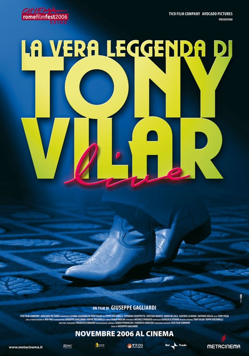 La vera leggenda di Tony Vilar afişi
