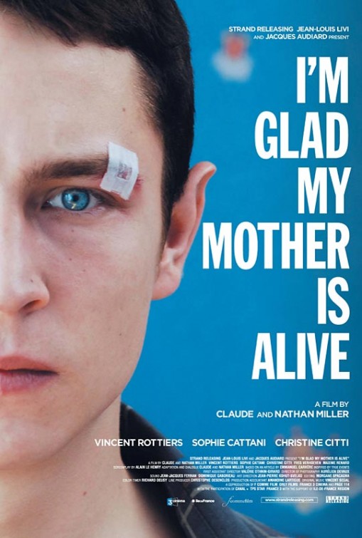 I'm Glad that My Mother Is Alive afişi