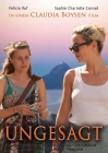 Ungesagt afişi