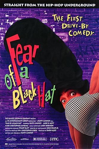 Fear of a Black Hat afişi