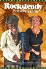 Rocksteady: The Roots of Reggae afişi