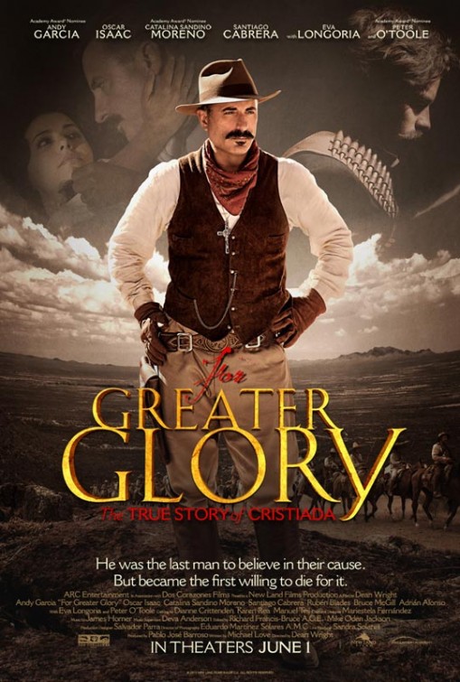 For Greater Glory afişi
