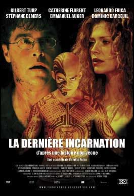 La dernière incarnation afişi