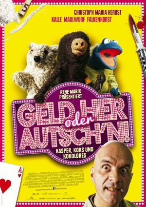 Geld her oder Autsch'n! afişi