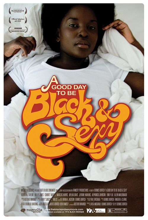 A Good Day to Be Black and Sexy afişi