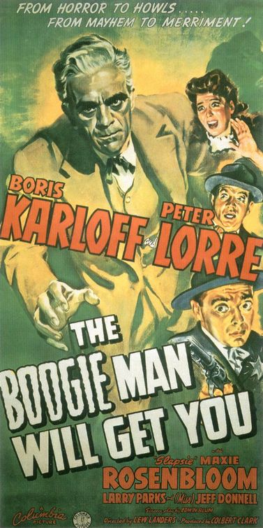 The Boogie Man Will Get You afişi