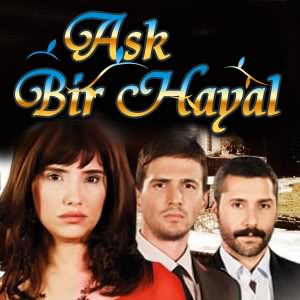Aşk Bir Hayal afişi