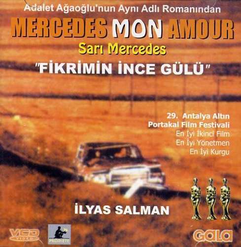 Fikrimin İnce Gülü - Sarı Mercedes afişi