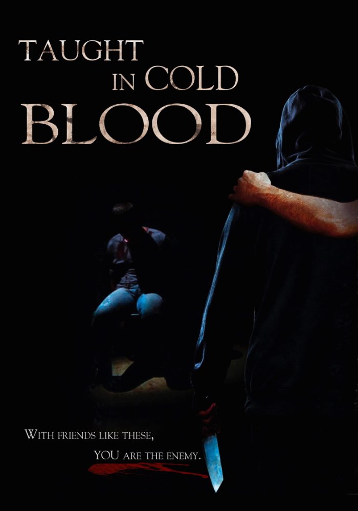 Taught in Cold Blood afişi