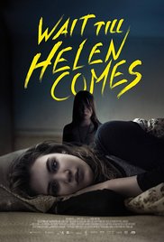 Wait Till Helen Comes afişi