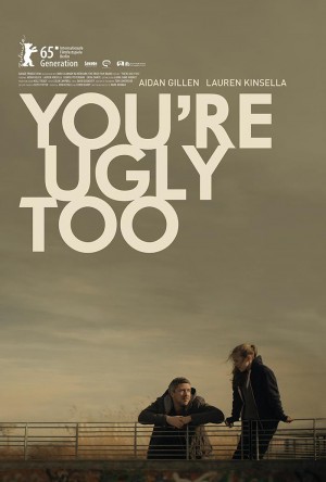You're Ugly Too afişi