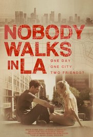 Nobody Walks in L.A. afişi