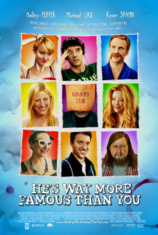 He's Way More Famous Than You afişi