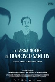 La larga noche de Francisco Sanctis afişi