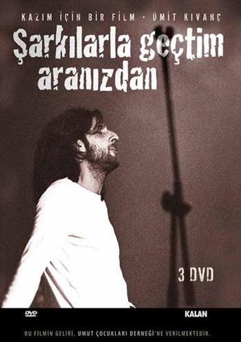 Şarkılarla Geçtim Aranızdan afişi