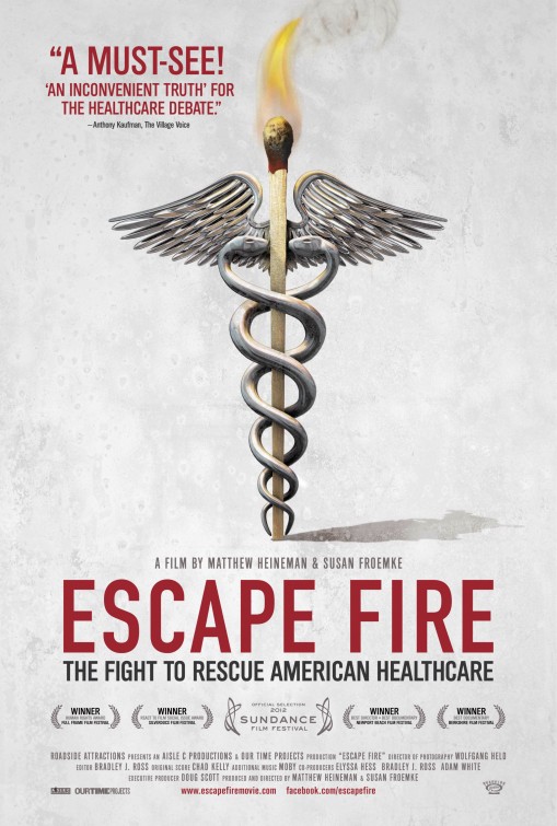 Escape Fire: The Fight to Rescue American Healthcare afişi
