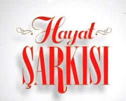 Hayat Şarkısı afişi