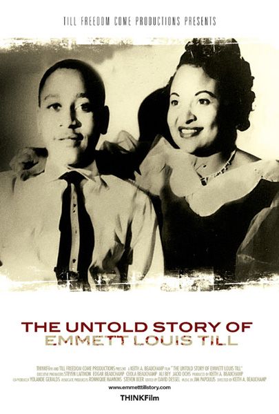 The Untold Story of Emmett Louis Till afişi