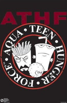 Aqua Teen Hunger Force afişi
