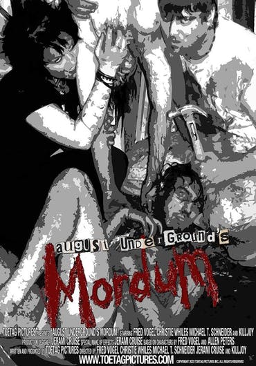 August Underground's Mordum afişi