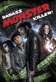 Badass Monster Killer afişi