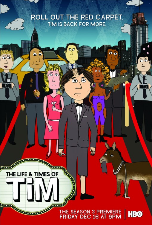 The Life & Times of Tim afişi
