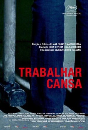 Trabalhar Cansa afişi