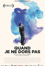 Quand je ne dors pas afişi