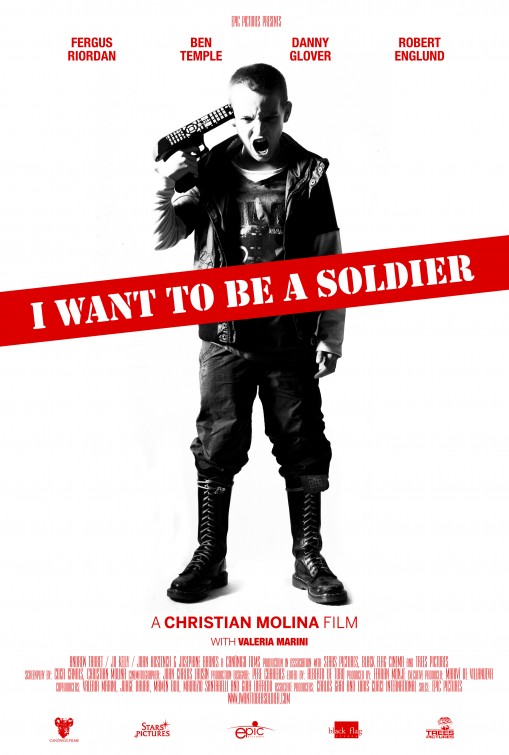 I Want to Be a Soldier afişi