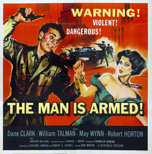 The Man Is Armed afişi