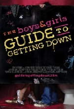 The Boys & Girls Guide to Getting Down afişi
