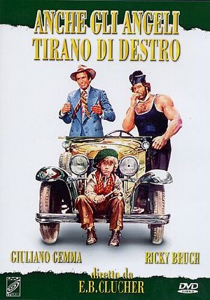 Anche gli angeli tirano di destro afişi