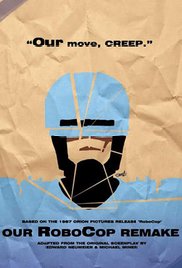 Our RoboCop Remake afişi