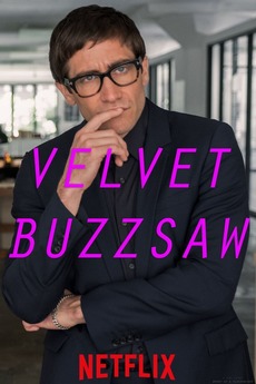 Velvet Buzzsaw afişi