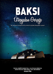 Baksı: Ütopyadan Gerçeğe afişi