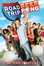 Road Trip: Beer Pong afişi
