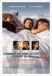 Comment ma mère accoucha de moi durant sa ménopause afişi
