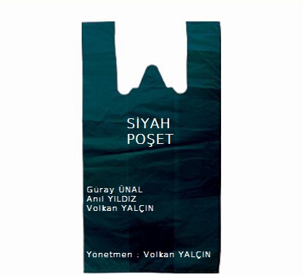 Siyah Poşet afişi