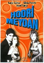 Hodri Meydan afişi