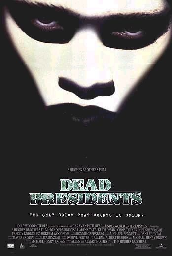 Dead Presidents afişi