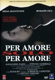 Per Amore, Solo Per Amore afişi