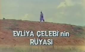 Evliya Çelebi'nin Rüyası afişi
