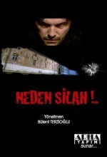 Neden Silah afişi