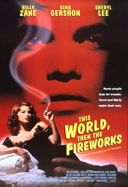 This World, Then the Fireworks afişi