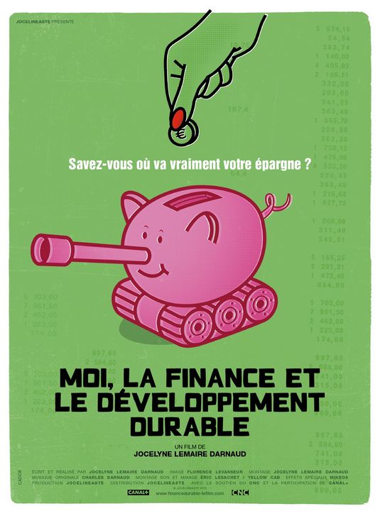 Moi, la finance et le développement durable afişi