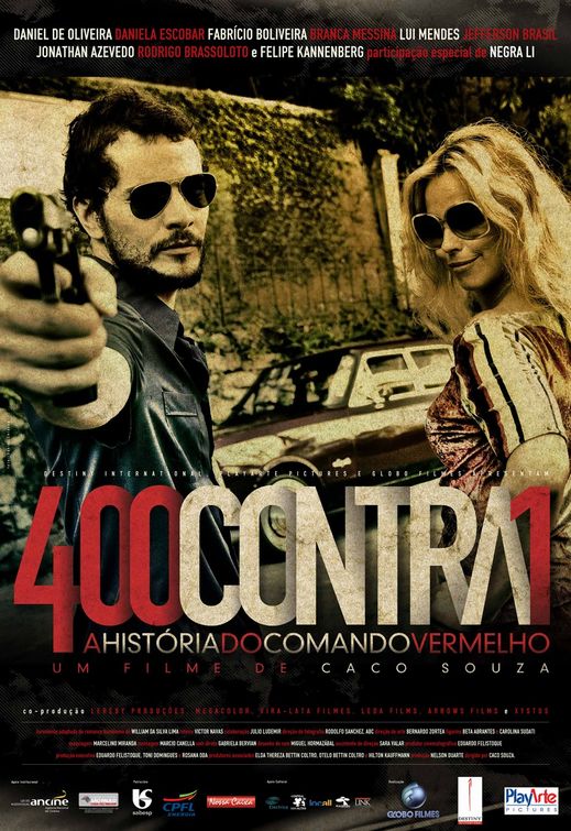 400 Contra 1 - Uma História do Crime Organizado afişi