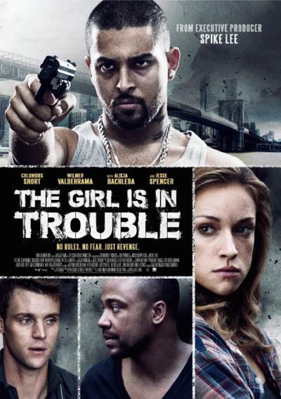 The Girl Is in Trouble afişi
